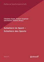 Scheitern im Sport - Scheitern des Sports