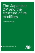 The Japanese DP and the structure of its modifiers