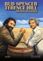 Bud Spencer & Terence Hill - Vier Fäuste, flotte Sprüche und schallende Backpfeifen (MovieCon Sonderband)