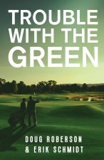 Trouble with the Green