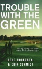 Trouble with the Green