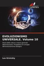 EVOLUZIONISMO UNIVERSALE. Volume 10
