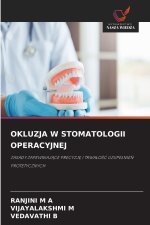 OKLUZJA W STOMATOLOGII OPERACYJNEJ