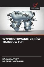 WYPROSTOWANIE Z¿BÓW TRZONOWYCH