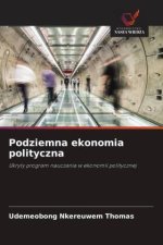 Podziemna ekonomia polityczna