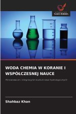 WODA CHEMIA W KORANIE I WSPÓŁCZESNEJ NAUCE