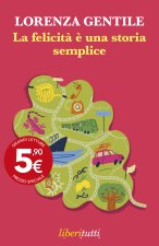 felicità è una storia semplice