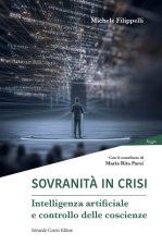 Sovranità in crisi. Intelligenza artificiale e controllo delle coscienze