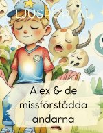 Alex & de missförstådda andarna
