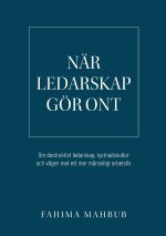 När ledarskap gör ont