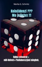Koin¿idenzi ??? Ma je¿istux !!!