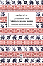 Un hombre feliz y otros cuentos de humor