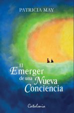 El emerger de una nueva conciencia