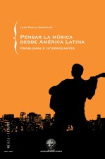 Pensar la música desde América Latina