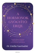 A hormonok gyógyító ereje