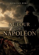 Autour de Napoléon