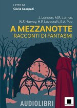 A mezzanotte. Racconti di fantasmi letto da Giulio Scarpati
