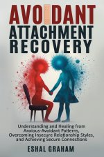 Avoidant Attachment Recovery