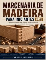 MARCENARIA DE MADEIRA PARA INICIANTES