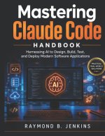 Mastering Claude Code Handbook