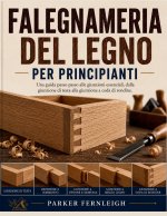 FALEGNAMERIA DEL LEGNO PER PRINCIPIANTI