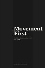 Movement First