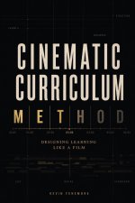The Cinematic Curriculum Method