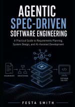 Agentic Spec-Driven Software Engineering