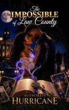 The Impossible of Law County