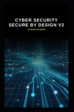 Cyber Security Secure by Design v2