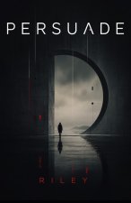Persuade