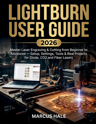 LightBurn User Guide 2026