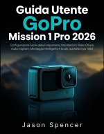 Guida Utente GoPro Mission 1 Pro 2026
