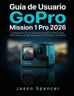 Guía de Usuario GoPro Mission 1 Pro 2026
