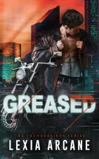 Greased