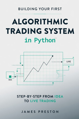 Building Your First Algorithmic Trading System in Python