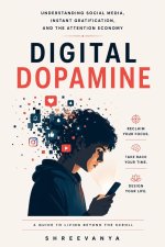 Digital Dopamine