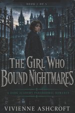 The Girl Who Bound Nightmares