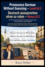Pronounce German Without Guessing - Level A2.2 / Deutsch aussprechen ohne zu raten