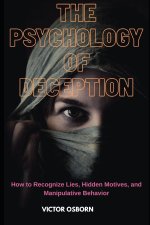 The Psychology of Deception