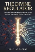 The Divine Regulator