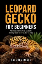 Leopard Gecko for Beginners