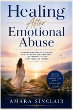 HEALING AFTER EMOTIONAL ABUSE