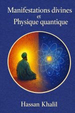 Manifestations divines et Réalités quantiques