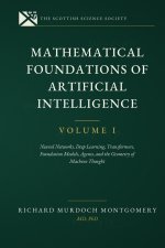Mathematical Foundations of AI VOL 1.