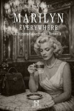 Marilyn Everywhere