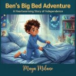 Ben's big bed adventure