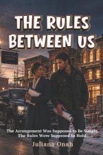 The Rules Between Us