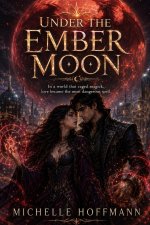 UNDER THE EMBER MOON