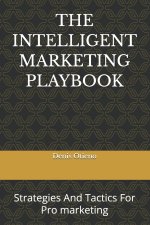 THE INTELLIGENT MARKETING PLAYBOOK